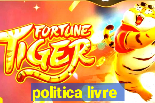 politica livre